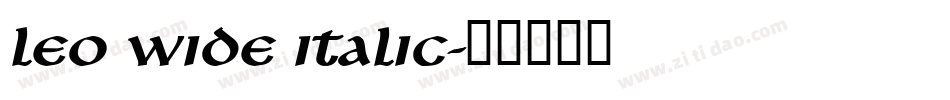 Leo Wide Italic字体转换